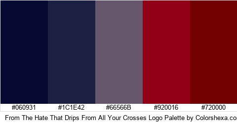 From The Hate That Drips From All Your Crosses Logo Colors Logo