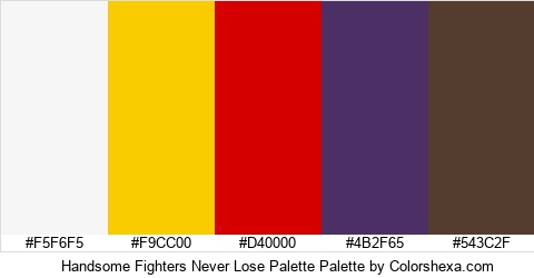 Handsome Fighters Never Lose Palette Colors Logo