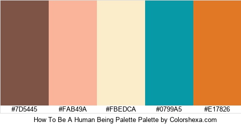 How To Be A Human Being Palette Colors Logo