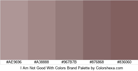 I Am Not Good With Colors Brand Colors Logo