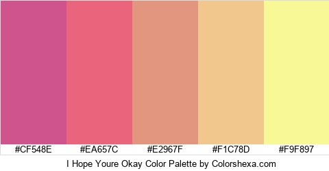 I Hope Youre Okay Color Colors Logo