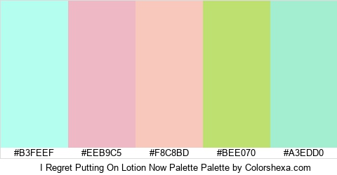 I Regret Putting On Lotion Now Palette Colors Logo