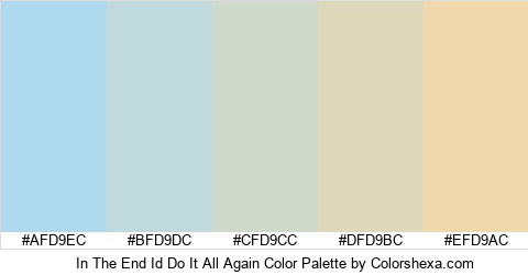 In The End Id Do It All Again Color Colors Logo