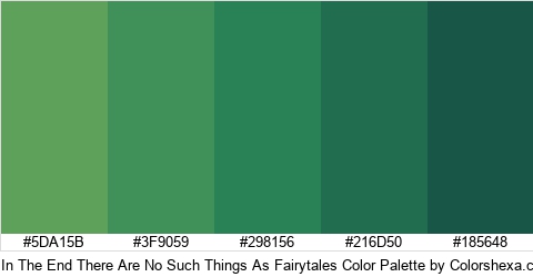 In The End There Are No Such Things As Fairytales Color Colors Logo