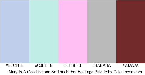 Mary Is A Good Person So This Is For Her Logo Colors Logo