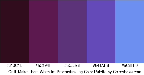 Or Ill Make Them When Im Procrastinating Color Colors Logo