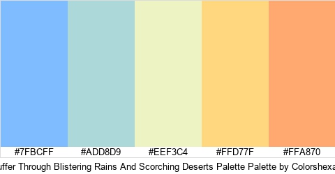 Suffer Through Blistering Rains And Scorching Deserts Palette Colors Logo