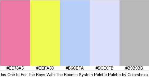 This One Is For The Boys With The Boomin System Palette Colors Logo