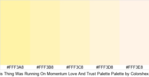 This Thing Was Running On Momentum Love And Trust Palette Colors Logo