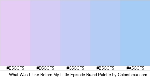 What Was I Like Before My Little Episode Brand Colors Logo