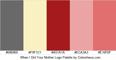 When I Did Your Mother Logo Colors Logo