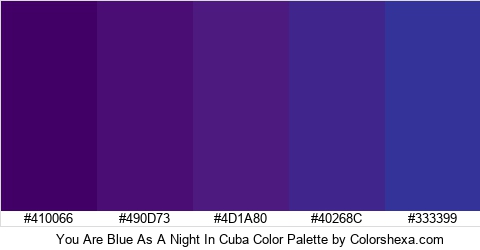 You Are Blue As A Night In Cuba Color Colors Logo
