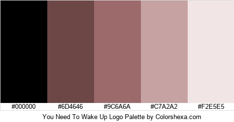 You Need To Wake Up Logo Colors Logo