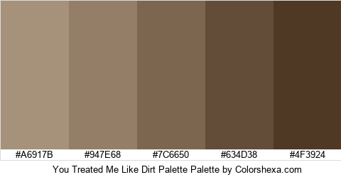 You Treated Me Like Dirt Palette Colors Logo